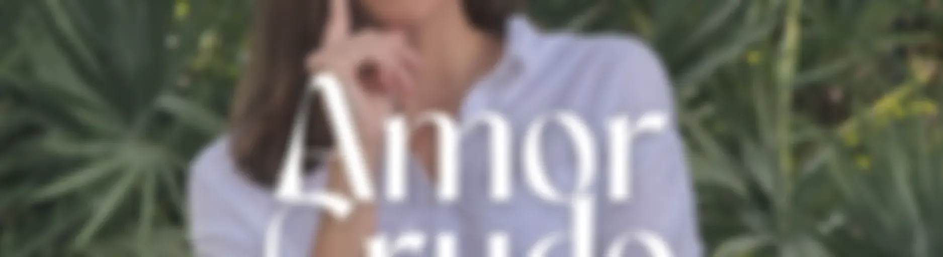 Amor Crudo
