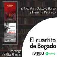 EL CUARTITO DE BOGADO | Gustavo Barco y Mariano Pacheco