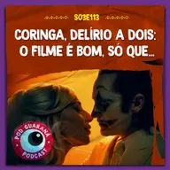 Coringa, Delírio A Dois: O Filme é bom, só que... 