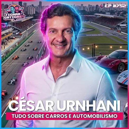 EP 752 - CÉSAR URNHANI
