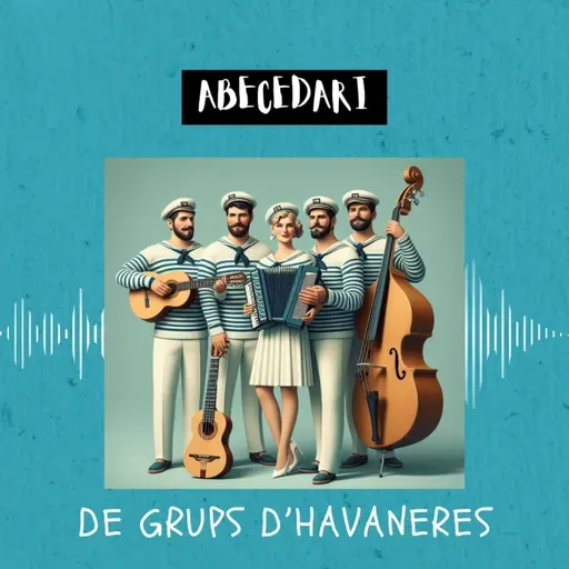 Abecedari de grups d'havaneres