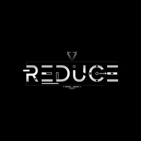 Reduce