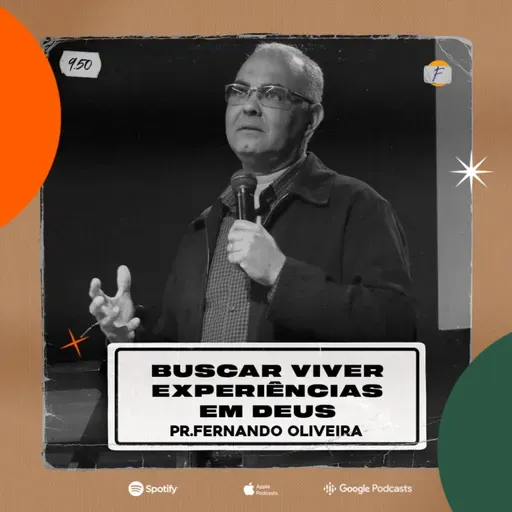 Buscar Viver Experiências com Deus | Pastor Fernando Oliveira