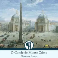 O Conde de Monte Cristo, de Alexandre Dumas - Parte 11B