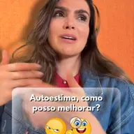Autoestima, como posso melhorar?