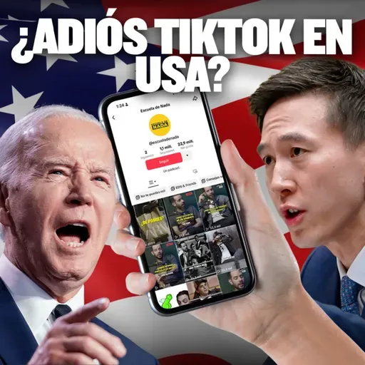 EP #570 - ¿Por qué quieren prohibir TikTok?