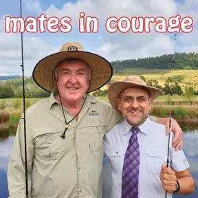 Mates in Courage Podcast – Good News Unlimited