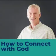 How to Connect with God - Mark Conner