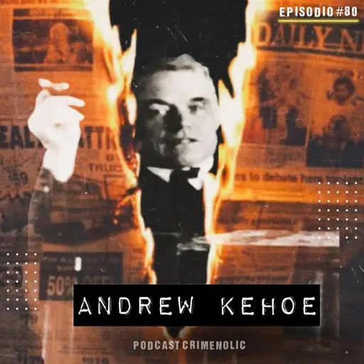 80- MASSACRE - Andrew Kehoe | O massacre da Escola de Bath