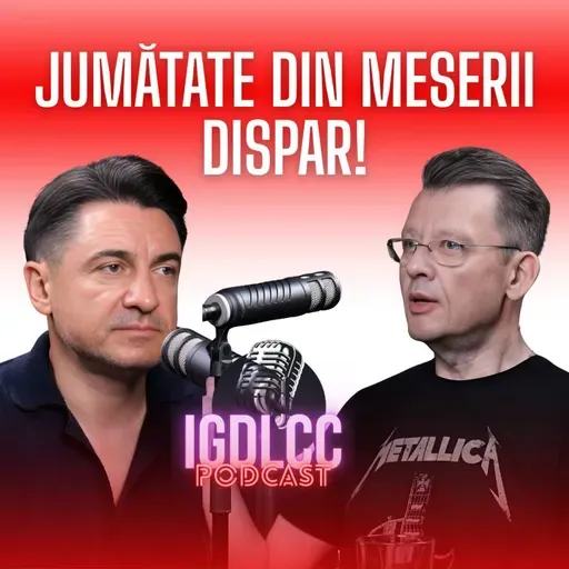Jumătate din MESERII DISPAR! Restul se SCHIMBĂ și ele! - Ovidiu Atanasiu #IGDLCC 289