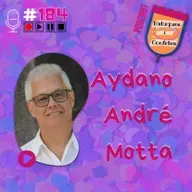 Aydano André Motta - Batuques e Confetes #184