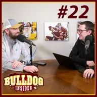 S8 E22: Bulldog Bracketology with Matt and Zach