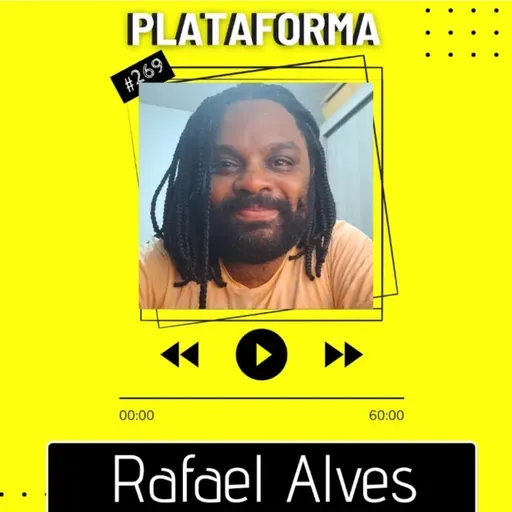 RAFAEL ALVES - O futebol feminino tem potencial pra contar suas próprias histórias - PLATAFORMA #269