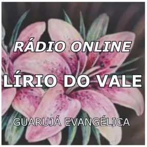 LIRIO DO VALE FM