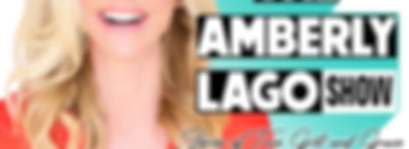 The Amberly Lago Show: Stories of True Grit and Grace