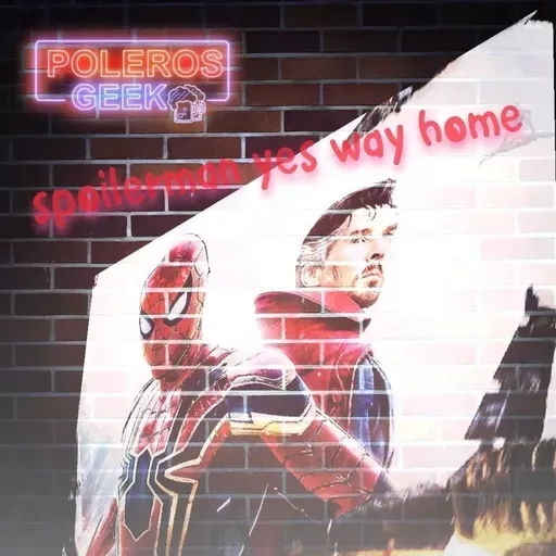 Epsiodio 61Spider-Man: No Way Home ¿buena o mala ?