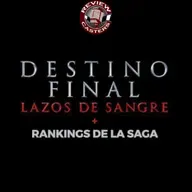 RC (10x10) | Destino Final: Lazos de Sangre + Rankings de la saga