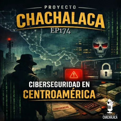 EP174: Ciberseguridad en Centroamérica.