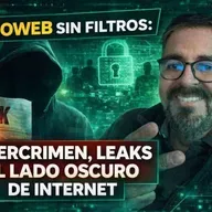 PACOWEB SIN FILTROS_ CIBERCRIMEN, LEAKS Y EL LADO OSCURO DE INTERNET