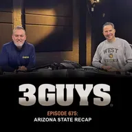 3 Guys Before The Game - Arizona State Game Recap (Episode 675)