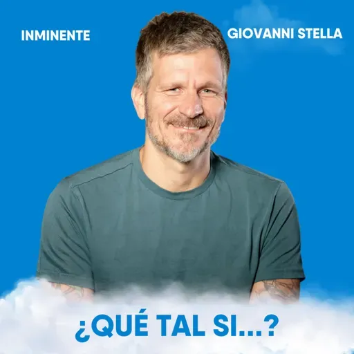 Qué tal si...? El viaje de las posibilidades infinitas | Giovanni Stella | Inminente #112
