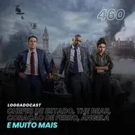 LoGGadoCast 460 - Chefes de Estado, The Bear, Coração de Ferro, Ângela e muito mais