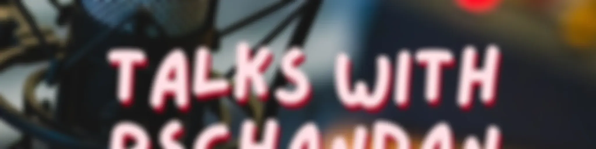 Talks With PSChandan