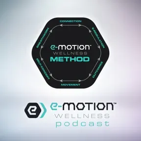 e-motion wellness podcast