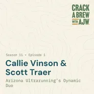 Callie Vinson and Scott Traer - Arizona Ultrarunning's Dynamic Duo