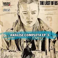 THE LAST OF US 2x03 - Lento mas Necessário! #315