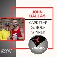 #80: John Dallas, Cape Fear 24 Hour Winner