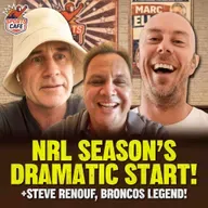 NRL 2026 Is Heating Up! Steve Renouf on the Early Drama