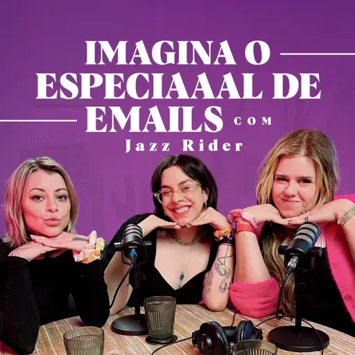 Imagina o Especial de E-mails, com Jazz Rider