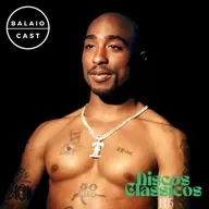 BalaioCast#168_Especial Discos Clássicos 1995