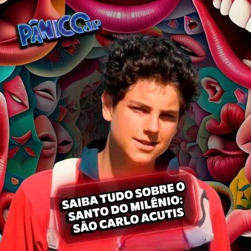 Pe. Fábio Vieira e Stella Gontijo | Saiba tudo sobre o santo do milênio: São Carlo Acutis