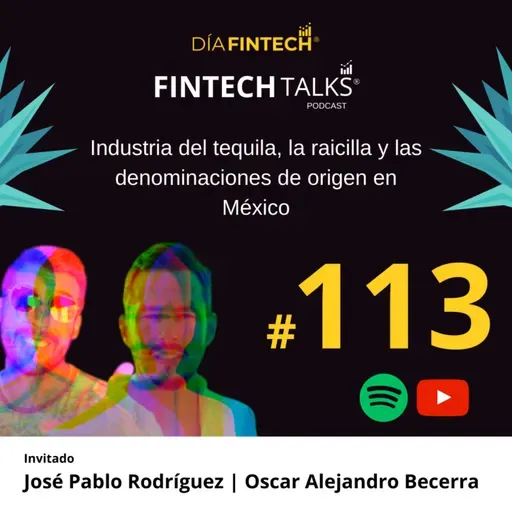 #113 - Industria del tequila🍹, la raicilla y las denominaciones de origen en México 🇲🇽