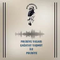 Çağatay Yaşmut ile Polisiye