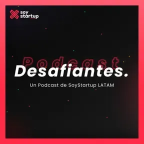 Desafiantes Podcast
