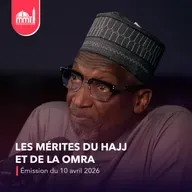 Islam, savoir et cultures #27 - Les mérites du Hajj et de la Omra [Émission du vendredi 10 avril 2026]