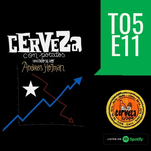 T05E11 - Conversando con Andrés Hojman de la Escuela de Gobierno UC