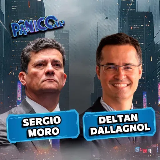 Sergio Moro e Deltan Dallagnol