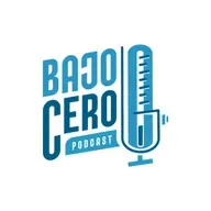 LO PERDIÓ TODO... Y VOLVIÓ A EMPEZAR | Bajo Cero Podcast EP64