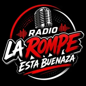 Radio la Rompe Esta Buenaza