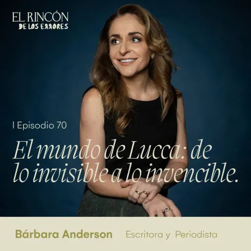 Los dos hemisferios de Lucca: (in)visibles e invencibles. - Bárbara Anderson | El Rincón de los Errores T6