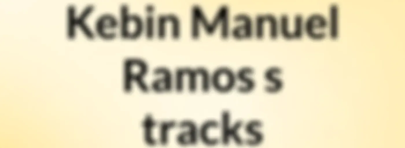 Kebin Manuel Ramos's tracks