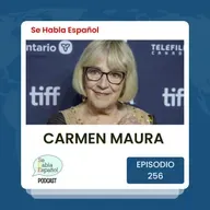 Episodio 256: Carmen Maura