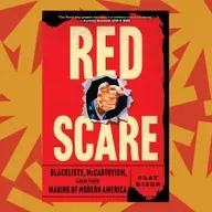 Aided by new sources, Clay Risen's 'Red Scare' brings McCarthyism back to life