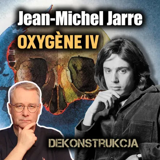 Dekonstrukcja: Jean-Michel Jarre, Oxygène IV