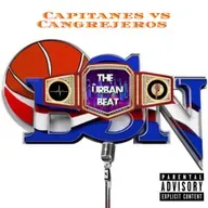 Capitanes vs Camgrejeros (Anuel AA vs Bad Bunny)
