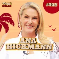 ANA HICKMANN - VERÃO DELAS COM TATA E VIIH TUBE #525